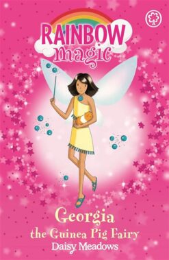 Rainbow Magic 31: Pet Keeper Fairies 3: Georgia The Guinea P | ISBN 9781846161681 | Kalimat Store