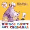 rhinos-dont-eat-pancakes