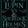 Arsene Lupin vs Sherlock Holmes: Illustrated by Thomas Muller (Alma Junior Classics): Maurice Leblanc
