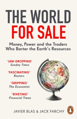 the-world-for-sale-money-power-and-the-traders-who-barter