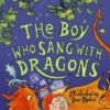the-boy-who-sang-with-dragons