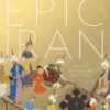 epic-iran-5000-years-of-culture