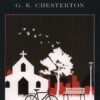 The Complete Father Brown Stories