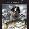 Call of the Wild and White Fang (Wordsworth Classics)