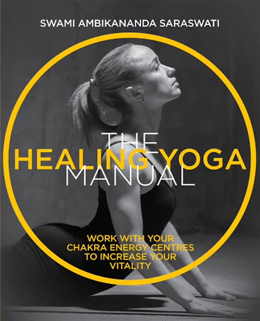 healing-yoga-manual-work-with-your-chakra-energy-centres-to-increase-your-vitality