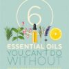 6-essential-oils-you-cant-do-without