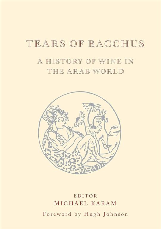 tears-of-bacchus-a-history-of-wine-in-the-arab-world