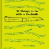 50-things-to-do-with-a-penknif