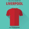 the-little-book-of-liverpool-over-170-kop-quotes