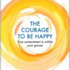 courage-to-be-happy