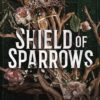 shield-of-sparrows-1-shield-of-sparrows