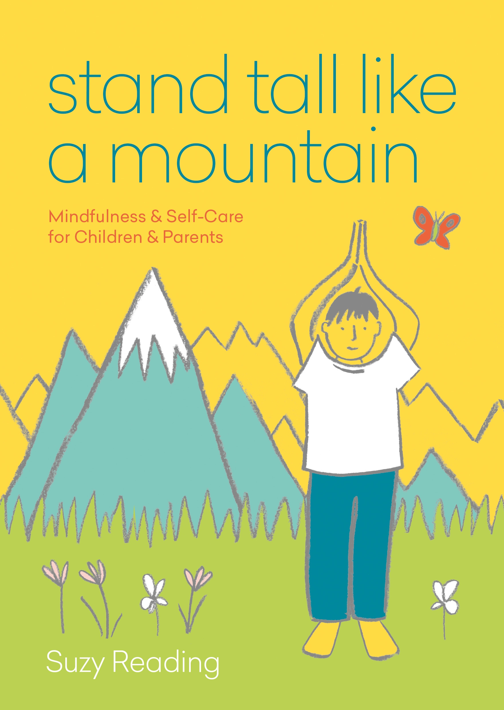 stand-tall-like-a-mountain-mindfulness-and-self-care-for-children-and-parents