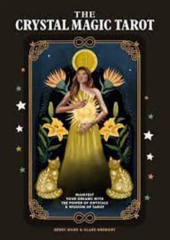 the-crystal-magic-tarot-manifest-your-dreams-with-the-power