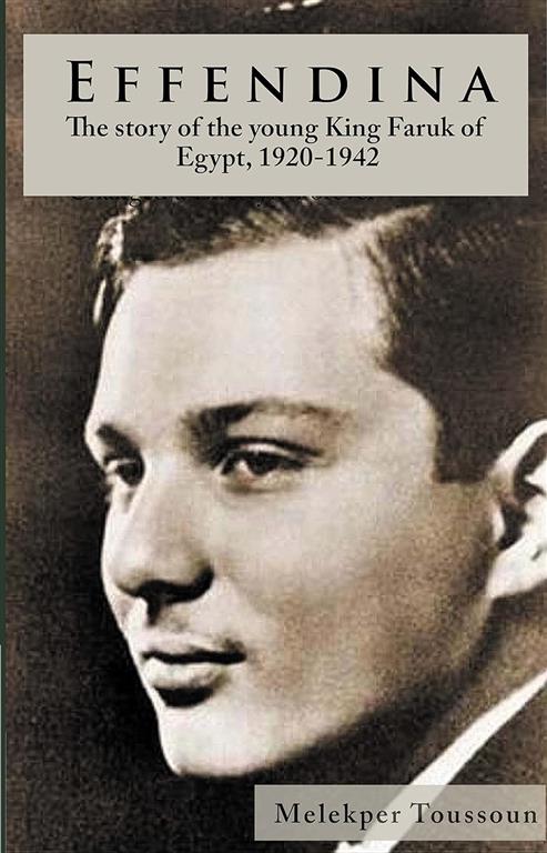 effendina-the-story-of-the-young-king-farouk-of-egypt-1920