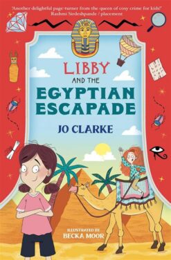 travelling-school-mysteries-4-libby-and-the-egyptian-escapade