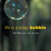 life-is-a-soap-bubble