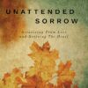 Unattended Sorrow
