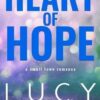 Heart of Hope: A Small Town Romance