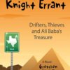 Confessions of a knight Errant: Drifters, Thieves, and Ali B
