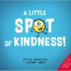 a-little-spot-of-kindness