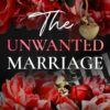 The Unwanted Marriage: Dion and Faye's Story (The Windsors)