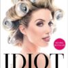 idiot