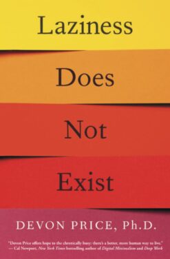 laziness-does-not-exist
