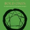 way-of-the-bold-ones-an-exploration-of-enneagram-energies