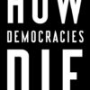 how-democracies-die-2