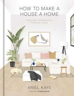 how-to-make-a-house-a-home-creating-a-purposeful-personal-space
