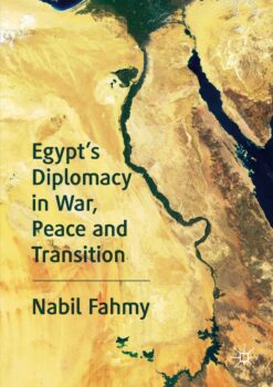 egypts-diplomacy-in-war-peace-and-transition