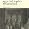 the-description-of-egypt-from-napoleon-to-champollion-war