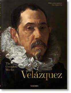 Velazquez The Complete Works | ISBN 9783836581790 | Kalimat Store