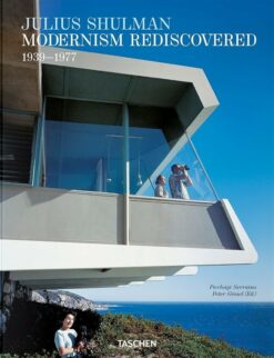Julius Shulman: Modernism Rediscovered (1939-1977)