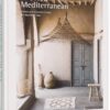 the-new-mediterranean-homes-and-interiors-under-the-souther