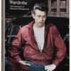 The Rebel's Wardrobe: The Untold Story of Menswear's Renegad