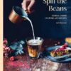 spill-the-beans-global-coffee-culture-and-recipes
