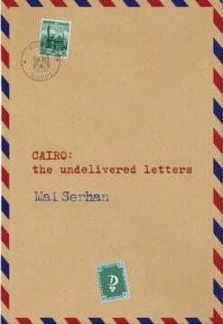 cairo-the-undelivered-letters