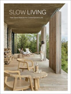 slow-living-feel-good-spaces-for-contemporary-life