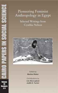 pioneering-feminist-anthropology-in-egypt-selected-writings