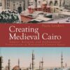 creating-medieval-cairo