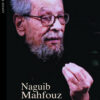 Naguib Mahfouz His Life and Time | ISBN 9789774161285 | Kalimat Store