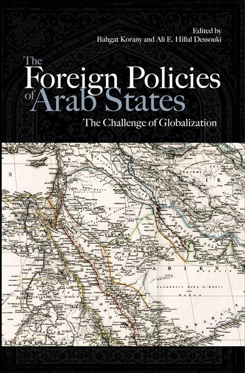 the-foreign-policies-of-arab-states-the-challenge-of-global