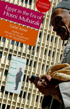 egypt-in-the-era-of-hosni-mubarak-1981-2011