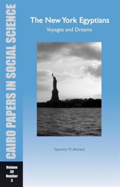 the-new-york-egyptians-voyages-and-dreams-cairo-papers-in