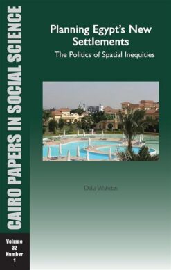 planning-egypts-new-settlements-the-politics-of-spatial-in