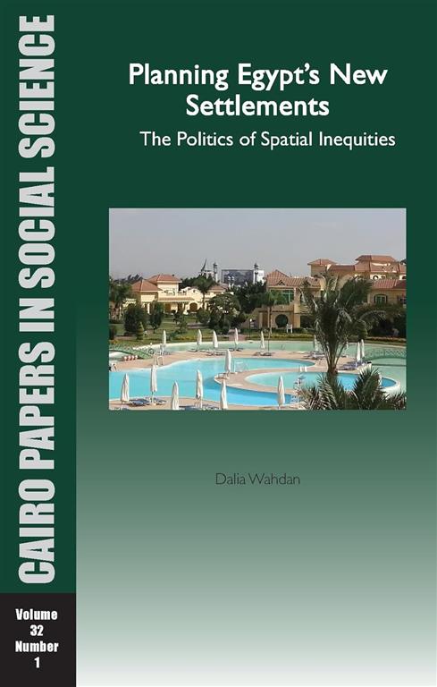 planning-egypts-new-settlements-the-politics-of-spatial-in