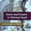nature-and-empire-in-ottoman-e