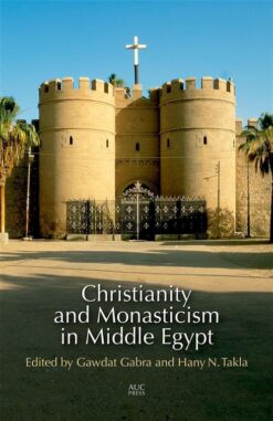 christianity-and-monasticism-in-middle-egypt-minya-and-asyu