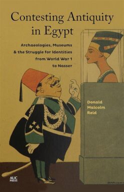 contesting-antiquity-in-egypt-archaeologies-museums-and-t
